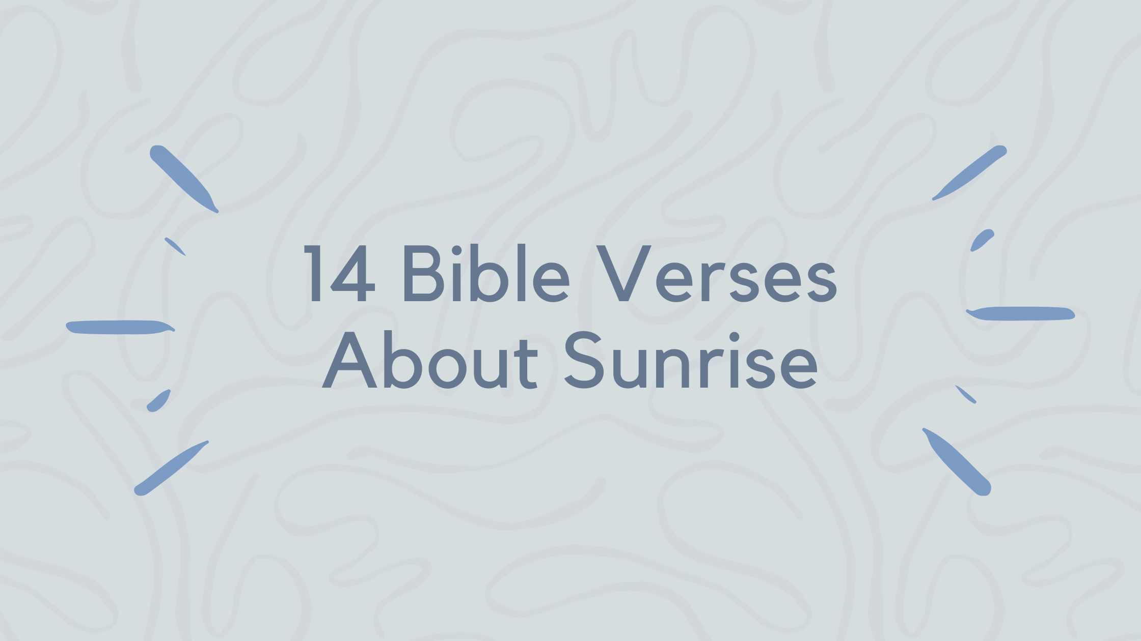 14 Bible Verses About Sunrise_
