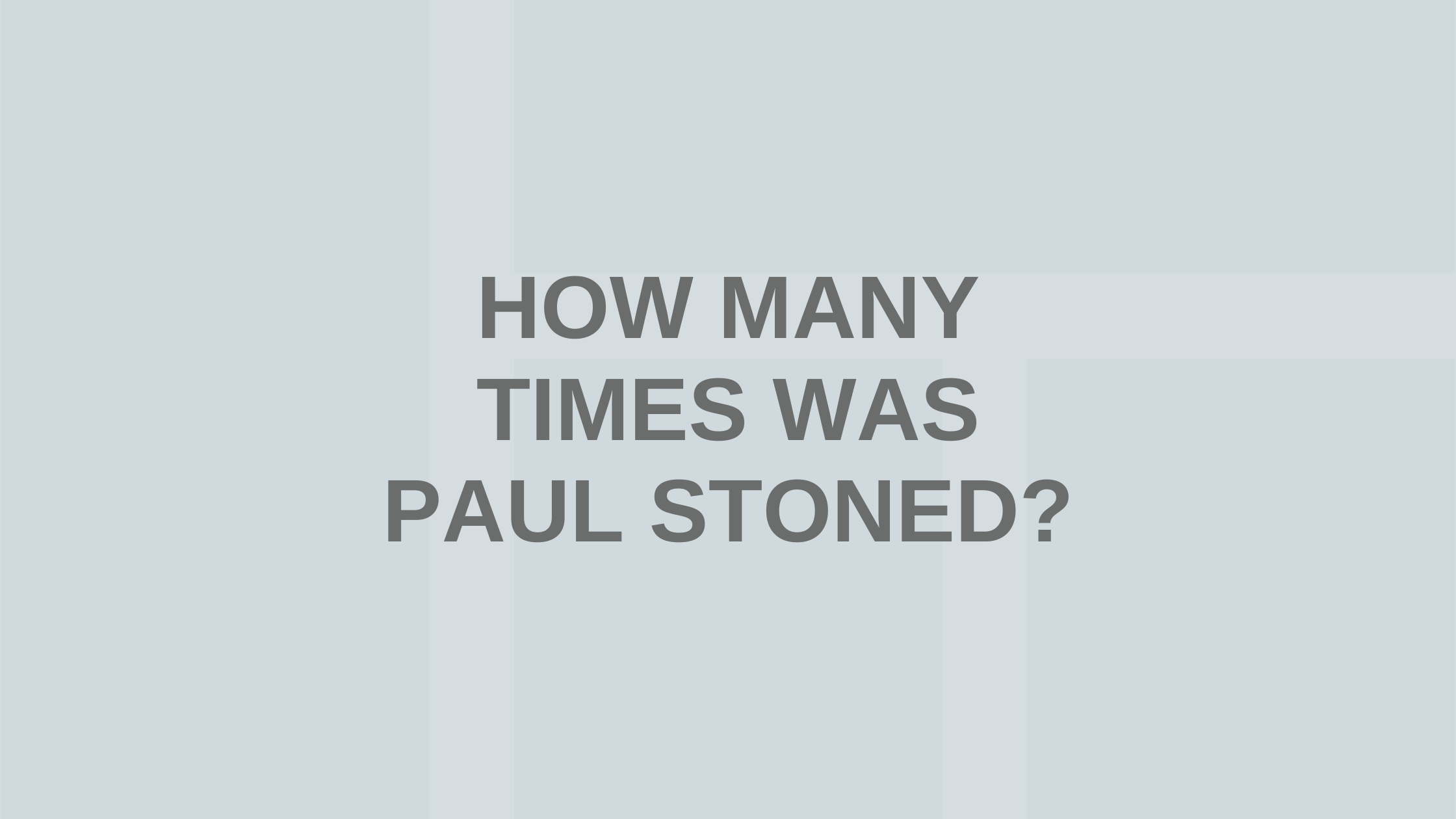 How Many Times Was Paul Stoned